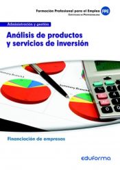 Portada de Análisis de productos y servicios de Inversión. Familia profesional Administración y gestión. Certificados de profesionalidad