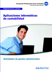 Portada de Aplicaciones informáticas de contabilidad. Certificados de profesionalidad. Actividades de gestión administrativa