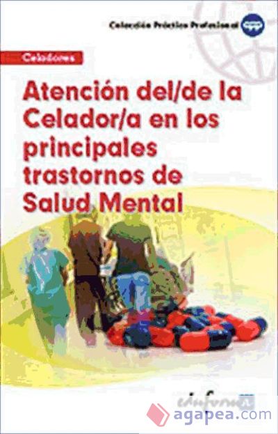 Atención de celador en los principales trastornos en salud mental