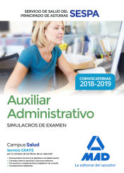 Portada de Auxiliar Administrativo del Servicio de Salud del Principado de Asturias (SESPA). Simulacros de examen