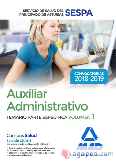 Auxiliar Administrativo del Servicio de Salud del Principado de Asturias (SESPA). Temario Parte Específica Volumen 1