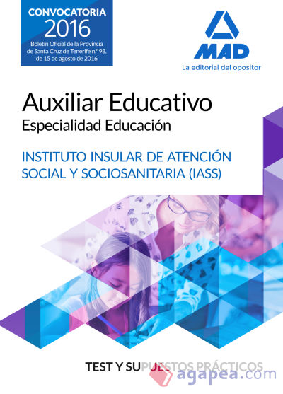 Auxiliar Educativo Especialidad Educación del IASS-Cabildo Insular de Tenerife. Test y Supuesto Prácticos