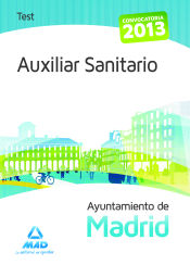 Portada de Auxiliar Sanitario del Ayuntamiento de Madrid. Test del Temario