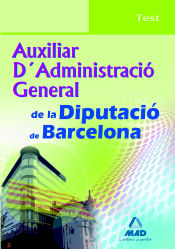Portada de Auxiliar d´administració general de la diputación de barcelona. Test