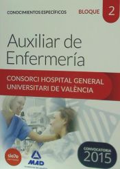 Portada de Auxiliar de Enfermería del Consorci Hospital General Universitari de València. Temario, Bloque 2. Conocimientos específicos