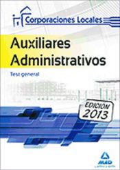 Portada de Auxiliares Administrativos de Corporaciones Locales. Test General (Ebook)