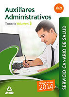 Portada de Auxiliares Administrativos del Servicio Canario de Salud. Vol. 3, Temario