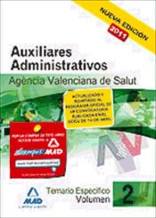 Portada de Auxiliares administrativos de la agencia valenciana de salud. Temario parte específica. Volumen ii