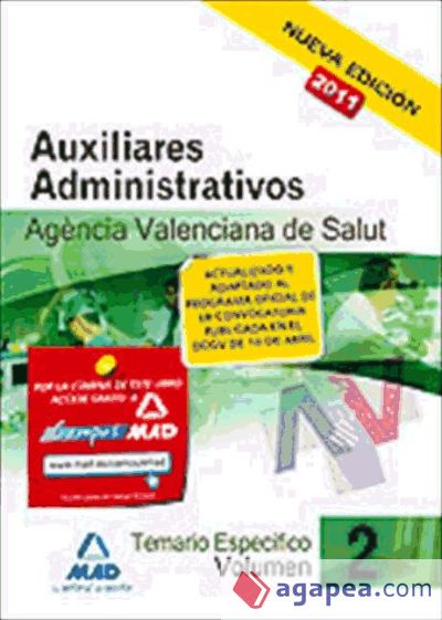 Auxiliares administrativos de la agencia valenciana de salud. Temario parte específica. Volumen ii