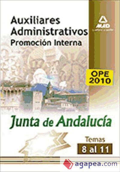 Auxiliares administrativos de la junta de andalucía. Promoción interna. (temas 8 a 11)