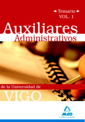 Portada de Auxiliares administrativos de la universidad de vigo. Temario vol.I