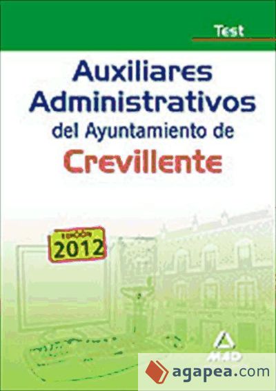Auxiliares administrativos del Ayuntamiento de Crevillente. Test