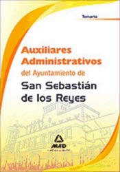 Portada de Auxiliares administrativos del Ayuntamiento de San Sebastian de los Reyes. Temario (Ebook)
