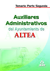 Portada de Auxiliares administrativos del ayuntamiento de altea. Temario parte segunda