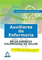 Portada de Auxiliares de Enfermer&iacute;a de la Agencia Valenciana de Salud. Simulacros de examen y supuestos pr&aacute;cticos