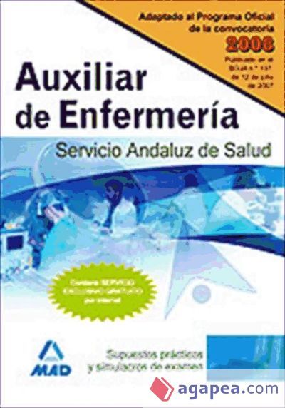 Auxiliares de Enfermer&iacute;a del Servicio Andaluz de Salud. Supuestos pr&aacute;cticos y simulacros de examen