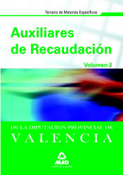 Portada de Auxiliares de recaudación de la diputación provincial de valencia. Temario de materias específicas. Volumen 2
