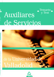 Portada de Auxiliares de servicios de la universidad de valladolid. Temario y test