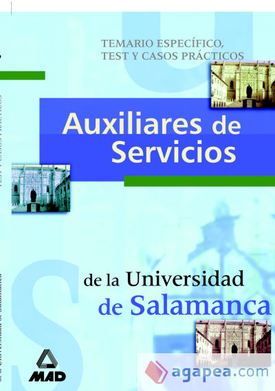 Auxiliares de servicios universidad de salamanca. Temario especifico, test y casos practicos