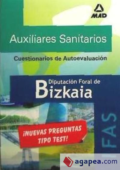 Auxiliares sanitarios de la diputacion foral de bizkaia. Instituto de asistencia social. Test de autoevaluacion