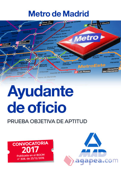 Ayudante de Oficio del Metro de Madrid. Prueba objetiva de aptitud