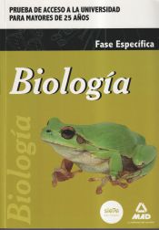 Portada de Biología. Prueba de acceso a la Universidad para Mayores de 25 años