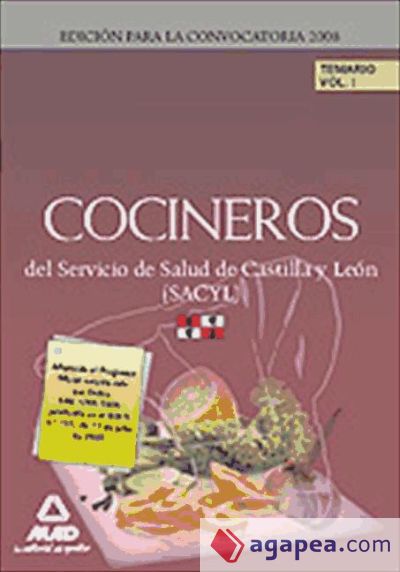 Cocineros del Servicio de Salud de Castilla y León (SACYL). Temario Volumen 1