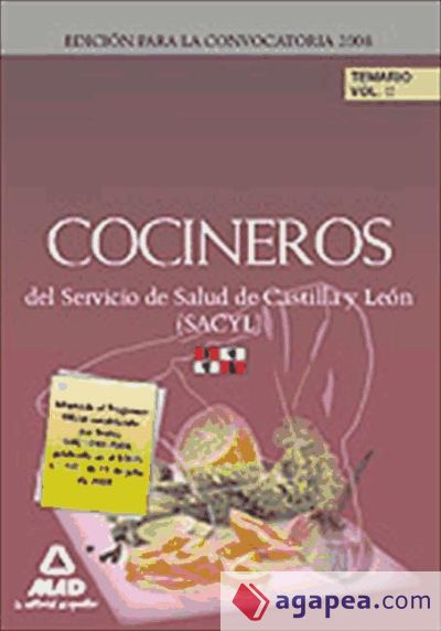 Cocineros del Servicio de Salud de Castilla y León (SACYL). Temario Volumen 2