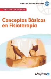 Portada de Conceptos Básicos en Fisioterapeuta. Colección Práctico Profesional