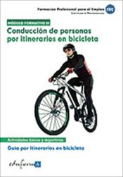 Portada de Conducción de personas por itinerarios en bicicleta. Certificado de profesionalidad. Guía de itinerarios en bicicleta