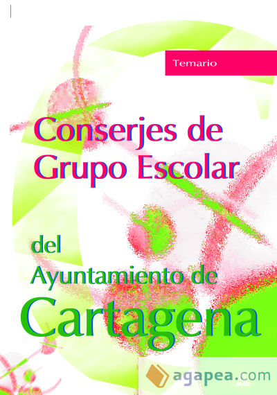 Conserjes grupo escolar ayuntamiento de cartagena. Temario