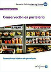 Portada de Conservación en pastelería. Certificados de profesionalidad. Operaciones básicas de pastelería