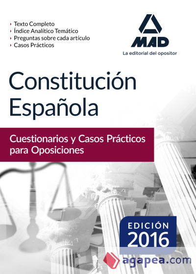 Constitución Española. Cuestionarios y Casos Prácticos para Oposiciones