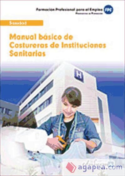 Costureras de Instituciones Sanitarias. Manual básico