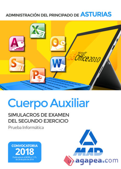 Cuerpo Auxiliar de la Administración del Principado de Asturias. Simulacros de examen del segundo ejercicio (prueba informática)