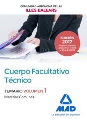 Portada de Cuerpo Facultativo T&eacute;cnico de la de la Comunidad Aut&oacute;noma de las Illes Balears. Temario de Materias Comunes Volumen 1