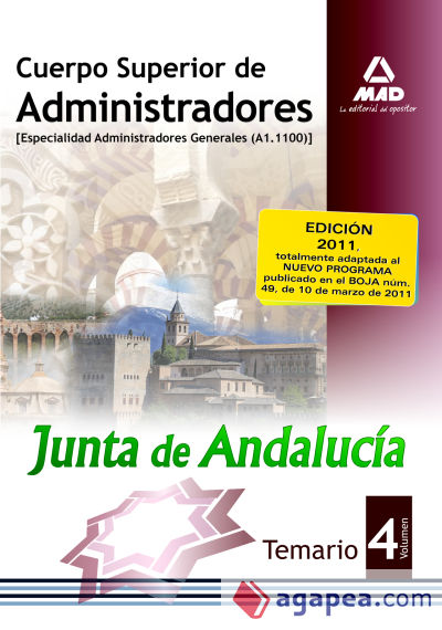 Cuerpo Superior de Administradores [especialidad Administradores Generales (A1 1100)] de la Junta de Andalucía. Temario. Volumen Iv
