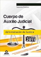 Portada de Cuerpo de Auxilio Judicial de la Administración de Justicia. Supuestos Prácticos (Ebook)