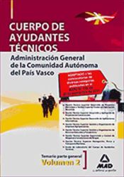 Portada de Cuerpo de Ayudantes Técnicos de la Administración General de la Comunidad Autónoma del País Vasco. Temario parte general volumen II