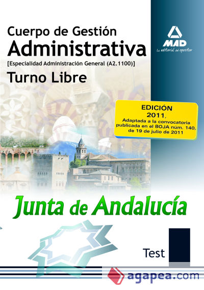 Cuerpo de Gestión Administrativa [especialidad Administración General (A2 1100)] de la Junta de Andalucía-Turno Libre. Test
