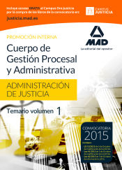 Portada de Cuerpo de Gestión Procesal y Administrativa de la Administración de Justicia. Promoción Interna. Temario, volumen 1