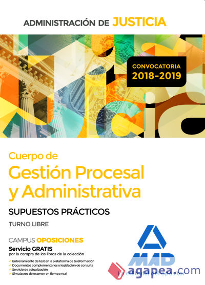 Cuerpo de Gestión Procesal y Administrativa de la Administración de Justicia (Turno Libre). Supuestos Prácticos