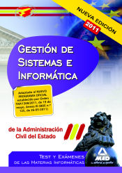 Portada de Cuerpo de Gestión de Sistemas e Informática de la Administración Civil del Estado. Test y Exámenes de Las Materias Informáticas