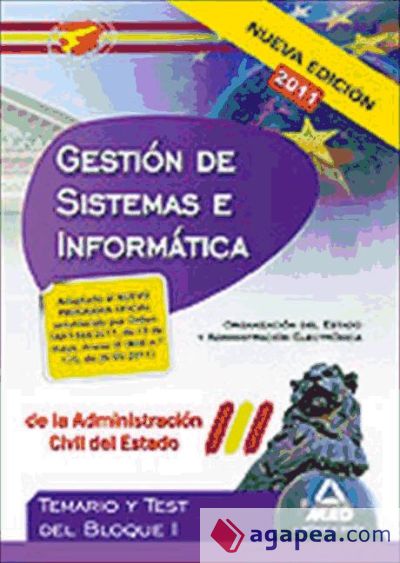 Cuerpo de Gestión de Sistemas e Informática de la Administración del Estado. Temario y Test del Bloque I: Organización del Estado y Administración Electrónica