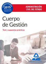 Portada de Cuerpo de Gestión de la Administración Civil del Estado. Test y supuestos prácticos