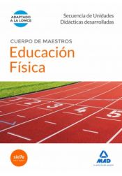 Portada de Cuerpo de Maestros Educación Física. Secuencia de unidades didácticas desarrolladas