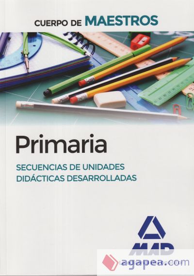 Cuerpo de Maestros Primaria Secuencias de unidades didácticas desarrolladas