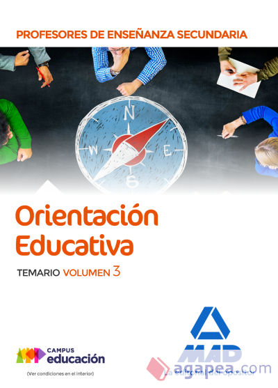 Cuerpo de Profesores de Enseñanza Secundaria. Orientación Educativa. Temario volumen 3