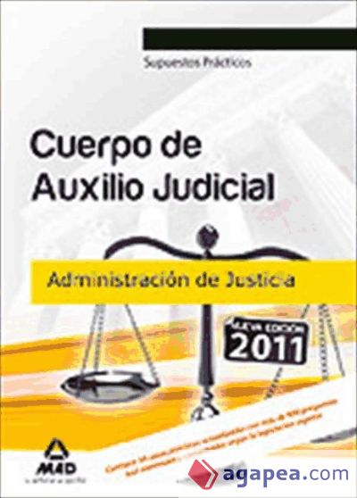 Cuerpo de auxilio judicial de la administración de justicia. Supuestos prácticos