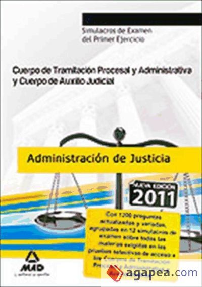 Cuerpo de auxilio judicial y cuerpo de tramitaci&oacute;n procesal y administrativa de la administraci&oacute;n de justicia. Simulacros de examen del primer ejercicio